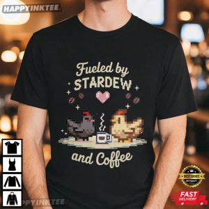 Fueled By Stardew And Coffee Pixel Chicken Gamer Girl Gift T Shirt (2)