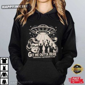 Stranger Things Get Me Outta Here Alien UFO Funny Movie T Shirt (1)