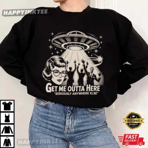 Stranger Things Get Me Outta Here Alien UFO Funny Movie T Shirt (3)