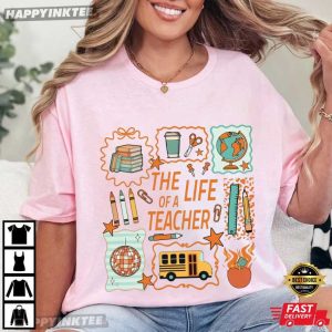 The Life Of A Teacher Showgirl Back To School Teaching T Shirt (2)