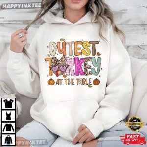 Cutest Turkey At The Table Gobble Gobble Thanksgiving T Shirt (4)