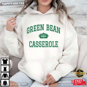 Green Bean Casserole Funny Thanksgiving Foodie Chef Gift T Shirt (4)