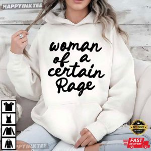 Woman Of A Certain Rage Feminist Women's Rights T Shirt (2)