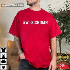 Ohio State Buckeyes Ew Michigan Funny Rivalry Football T Shirt (2)