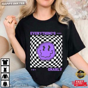 Katseye Everything’s Gnarly Music Lovers T-Shirt