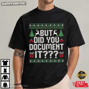 Christmas HR But Did You Document It Funny Office Gifts T-Shirt