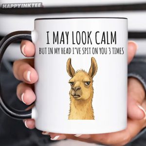 Funny Llama I May Look Calm Coworkers Gifts Mug (3)