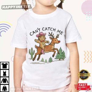 Gingerbread Girl Can't Catch Me Christmas T Shirt (1)