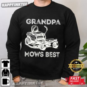 Grandpa Mows Best Funny Father's Day Gift T Shirt (3)