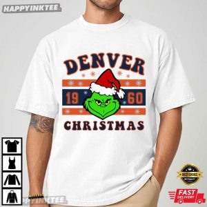 Denver Broncos Grinch Christmas Football Game Day Holiday Gift T Shirt (1)