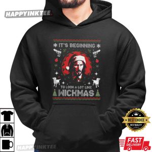 John Wick It's Beginning To Look A Lot Like Wickmas Funny Xmas T Shirt (4)