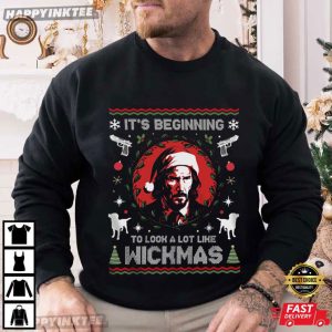 John Wick It's Beginning To Look A Lot Like Wickmas Funny Xmas T Shirt (3)