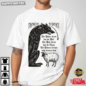 The Hunter Did Not Hate The Wolf Frankenstein Horror Movie T-Shirt