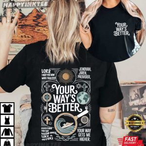 Your Way's Better Christian Religious Proverbs 169 Bible Verse T Shirt (3)