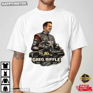 RIP Greg Biffle 1969 2025 The Biff NASCAR Cup Series T Shirt (1)