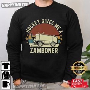 Hockey Gives Me A Zamboner Hockey Fan Gift T Shirt (2)