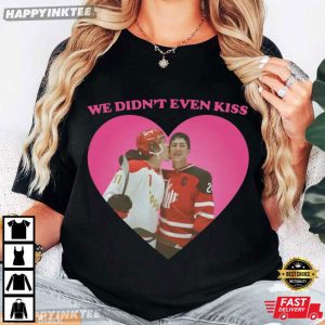 Hollanov We Didn't Even Kiss Pink Heart Heated Rivalry T Shirt (1)