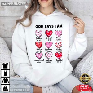 God Says I Am Valentines Day Christian Bible Verse T Shirt (4)