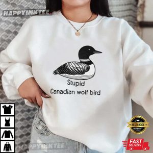 Stupid Canadian Wolf Bird Heated Rivalry Movie Quote T Shirt (4)