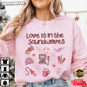 Love Is In The Soundwaves Ultrasound Valentines Day T Shirt (4)