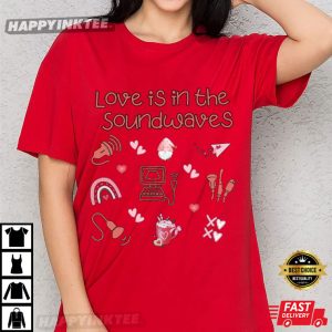 Love Is In The Soundwaves Ultrasound Valentines Day T Shirt (2)