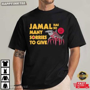 Jamal Has So Many Sorries To Give Shark Meme T Shirt (2)