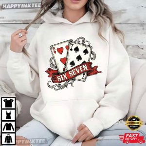 Playing Cards Valentine Trending Six Seven 67 Meme Viral T Shirt (1)