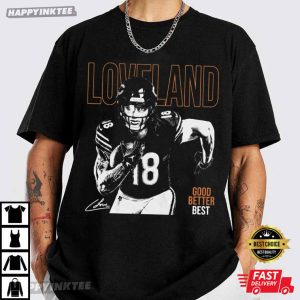 Colston Loveland Good Better Best Gift For Fans Football T Shirt (1)