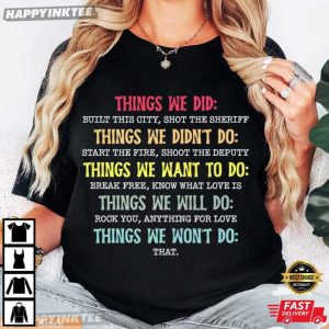 Things We Did Didn't Want Will Won't Do Retro Vintage T Shirt (1)