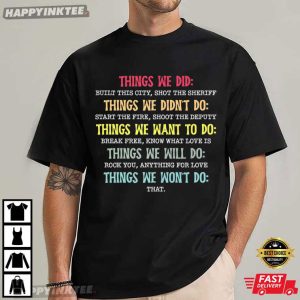 Things We Did Didn't Want Will Won't Do Retro Vintage T Shirt (2)