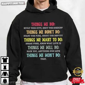 Things We Did Didn't Want Will Won't Do Retro Vintage T Shirt (3)