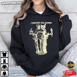 Hecate I Support Evil Women Feminist Gift T Shirt (4)