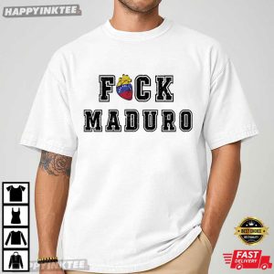 Fuck Maduro Venezuela Maga Trump 2026 Politics T Shirt (2)