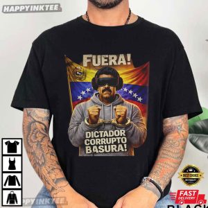 Fuera Dictador Corrupto Basura Maduro Captured Venezuela Libre T Shirt (1)