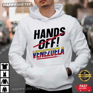 Hands Off Venezuela Anti War Political Freedom Statement T Shirt (4)