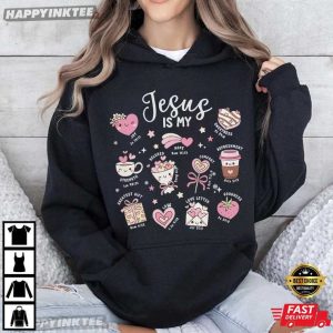 Jesus Is My Valentine Christian Religious Gift T Shirt (4)
