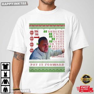 Pay It Forward Ugly Christmas Meme Movie T Shirt (1)