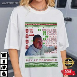 Pay It Forward Ugly Christmas Meme Movie T Shirt (2)