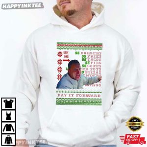 Pay It Forward Ugly Christmas Meme Movie T Shirt (3)