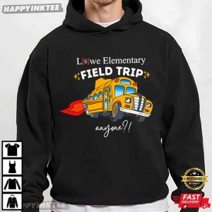 School Bus Lowe Elementary Field Trip T Shirt (2)