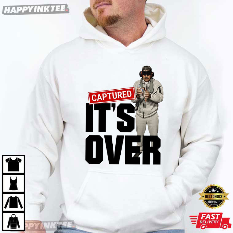 It's Over Maduro Captured Venezuela Freedom T-Shirt It's Over Maduro Captured Venezuela Freedom T-Shirt