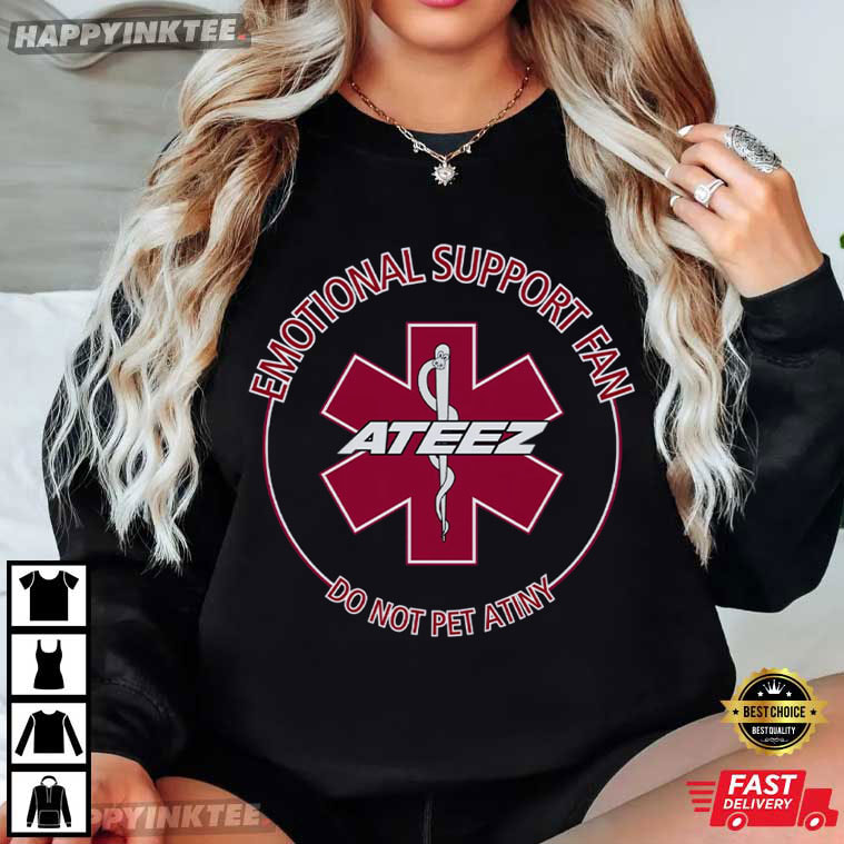 Ateez Emotional Support Fan Do Not Pet Atiny Kpop Music T-Shirt Ateez Emotional Support Fan Do Not Pet Atiny Kpop Music T-Shirt