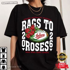 Indiana Hoosiers Rags to Roses 2026 Rose Bowl Champions T Shirt (2)