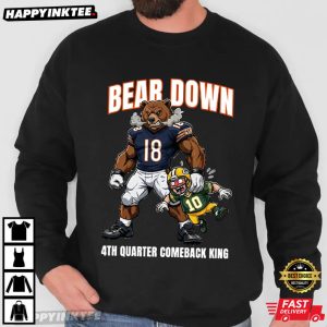 Bear Down 4th Quarter Comeback King Chicago Football T Shirt (3)