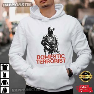 Abolish Ice Domestic Terrorist Protect Immigrants FDT Political Activist T Shirt (4)