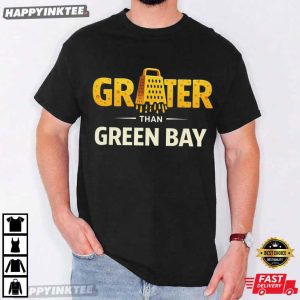 Greater Than Green Bay Cheese Grater Funny Wisconsin Football Rivalry T Shirt (2)