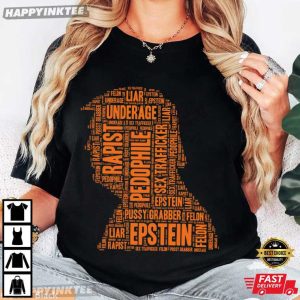 Anti Trump Word Art Funny Epstein Political Statement T Shirt (2)
