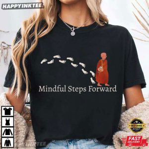 Mindful Steps Forward Peace Walking Monks T Shirt (4)