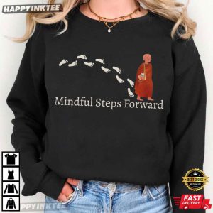 Mindful Steps Forward Peace Walking Monks T Shirt (3)