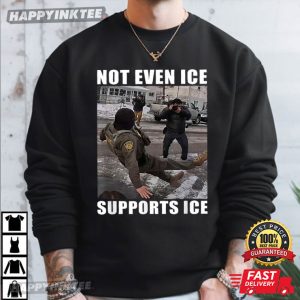 Not Even Ice Supports Ice Politics T Shirt (1)
